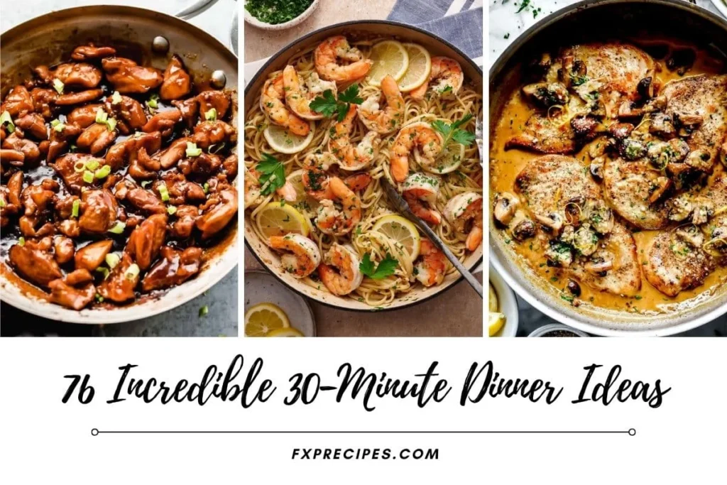 76 Incredible 30-Minute Dinner Ideas For Picky Eaters