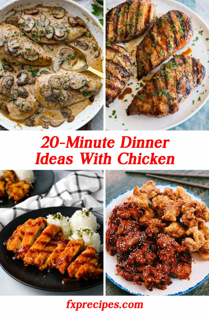 20 minute dinner ideas with chicken