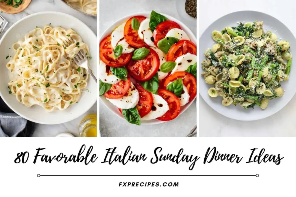 80 Favorable Italian Sunday Dinner Ideas