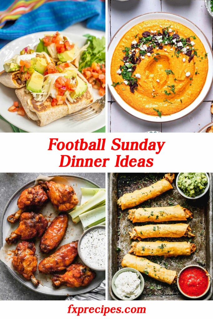 Football Sunday Dinner Ideas
